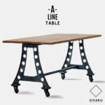 A-LINE TABLE / Aライン テーブル SIKAKU