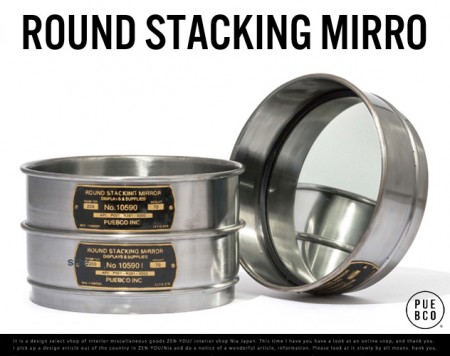 PUEBCO / プエブコ  ROUND STACKING MIRROR