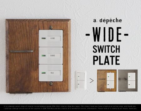 WIDE SWITCH PLATE / ワイド スイッチ プレート a.depeche